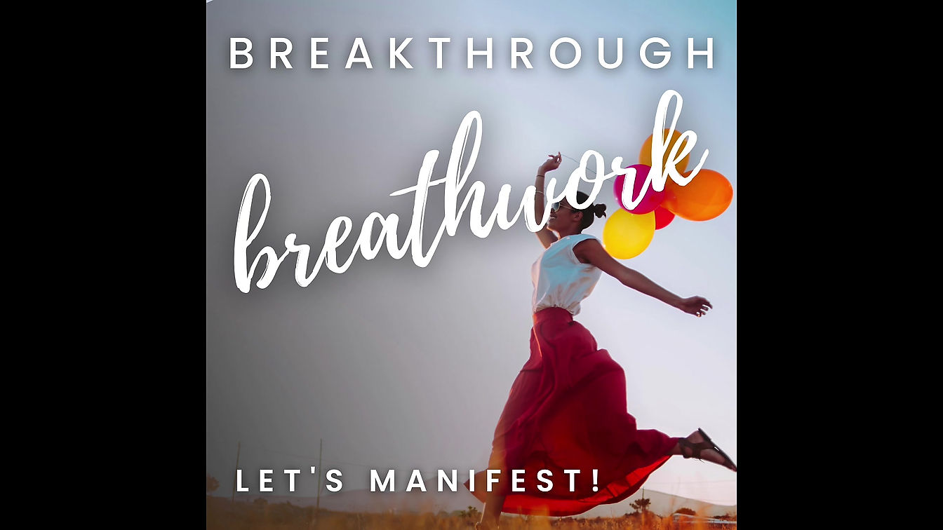Breakthrough Breathwork | Let's Manifest (audio only)
